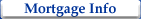 Mortgage Info